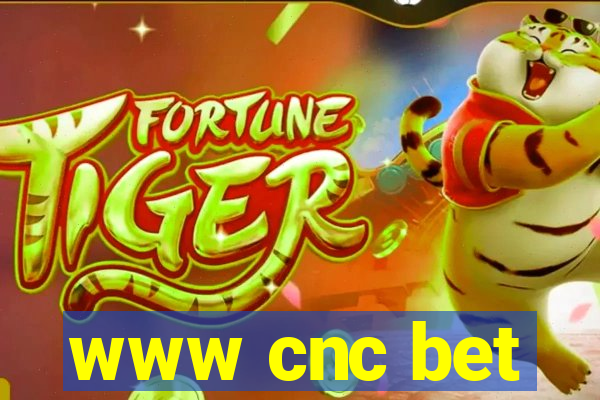 www cnc bet